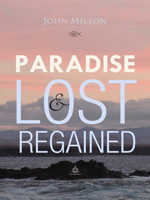 cover image of Paradise Lost and Regained